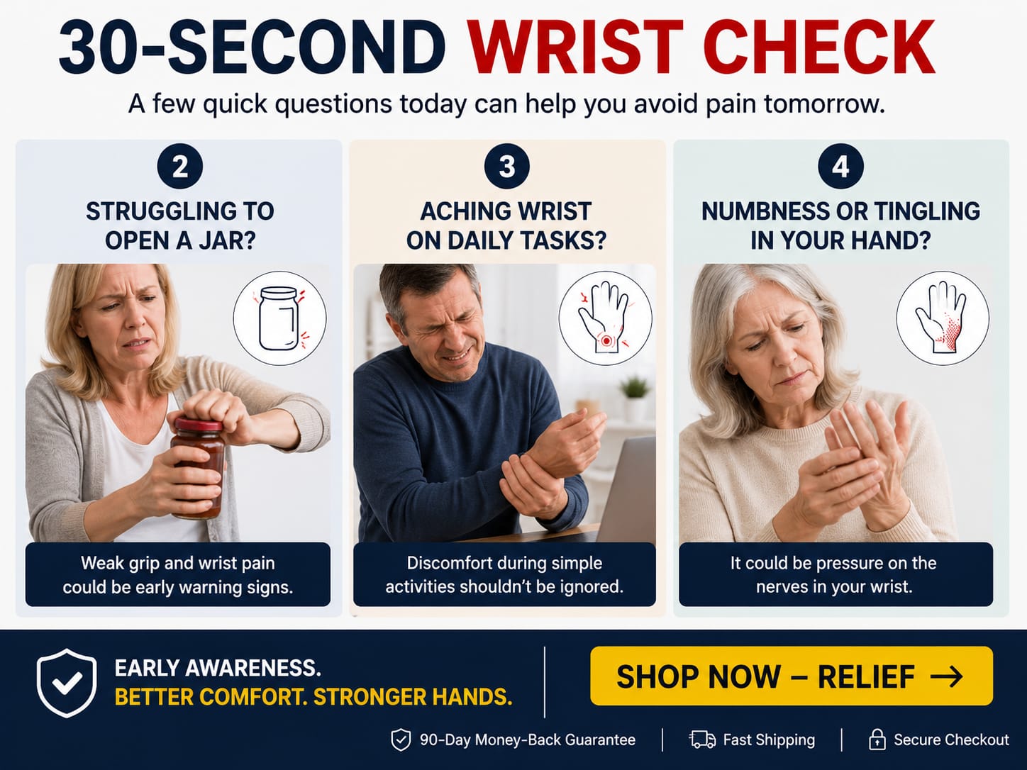 30-second wrist check: struggling to open a jar, aching wrist on daily tasks, numbness or tingling in your hand